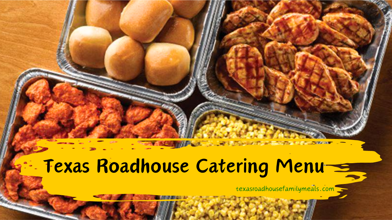 Texas Roadhouse Takeout Menu